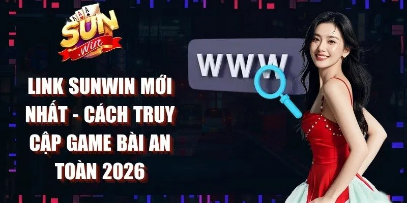 Link Sunwin Mới Nhất